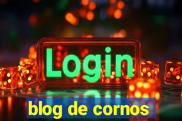 blog de cornos